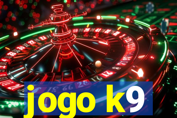 jogo k9